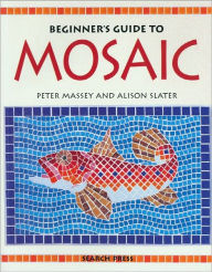 Title: Mosaics - An Illustrated Book for Beginners, Author: Tabula Rasa