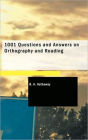 1001 Questions and Answers on Orthography and Reading