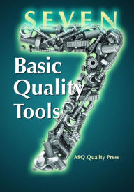 Title: Seven Basic Quality Tools, Author: ASQ Quality Press