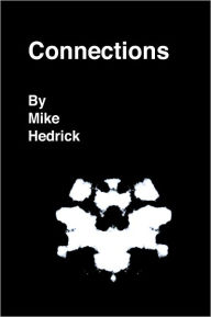 Title: Connections, Author: Mike Hedrick