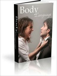 Title: Discover Body Language and How it Can Benefit You, Author: Lou Diamond