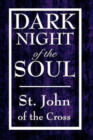 Title: Dark Night of the Soul, Author: St. John of the Cross