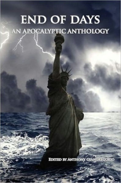 End of Days: An Apocalyptic Anthology