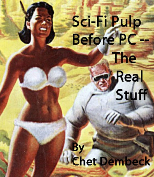 Sci-Fi Pulp, Before PC