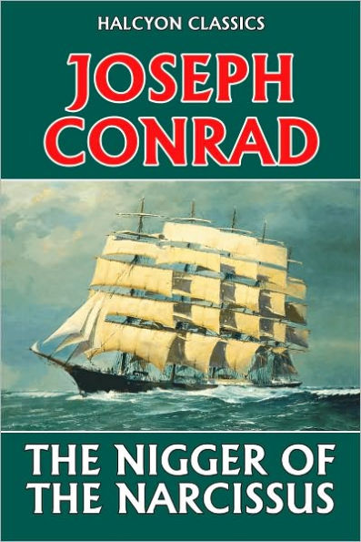 The Nigger of the Narcissus by Joseph Conrad