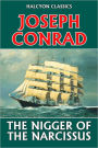 The Nigger of the Narcissus by Joseph Conrad