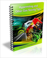 Title: Hypermiling and Other Gas Saving Tips That Work, Author: David Brown