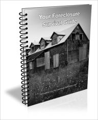 Title: Your Foreclosure Survival Guide, Author: Gerald M. Jones