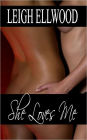 She Loves Me: a Collection of Lesbian Erotica