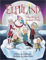 Title: Elphland - The Story of Santa's Elves, Author: Braulio Parajon