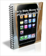 Title: How to Make Money With iPhone Application, Author: David Brown