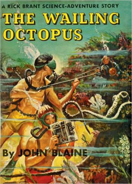 The Wailing Octopus: A Rick Brant Sci-Fi Adventure