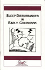 Sleep Disturbances in Early Childhood