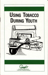 Title: Using Tobacco During Youth, Author: J. Frederick Garman