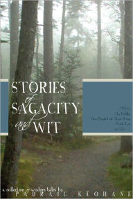 Title: Stories of Sagacity and Wit, Author: Padraic Keohane