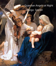 Title: Guardian Angels at Night Nightime Reading, Author: Margo Snyder
