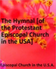Title: The Hymnal [of the Protestant Episcopal Church in the USA], Author: New Century Books
