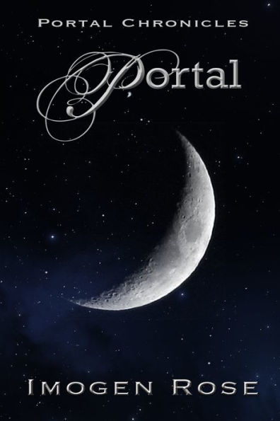 PORTAL (Portal Chronicles Book One)