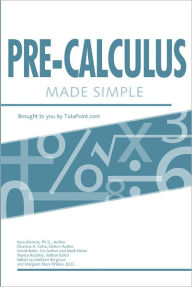 Title: Pre-Calculus Made Simple, Author: Kara Monroe