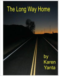 Title: The Long Way Home, Author: Karen Yanta