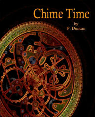 Title: Chime Time, Author: P Duncan