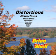 Title: Distortions, Author: Brian Shell