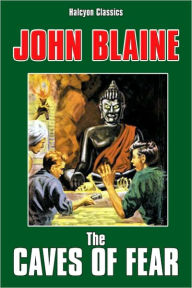 Title: The Caves of Fear by John Blaine, Author: John Blaine