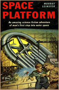 Title: Space Platform, Author: Murray Leinster