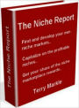 The Niche Report