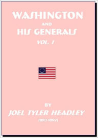 Title: Washington and His Generals (Vol. 1) [1847], Author: Joel Tyler Headley