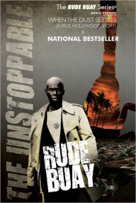 Title: Rude Buay ... The Unstoppable, Author: John A Andrews