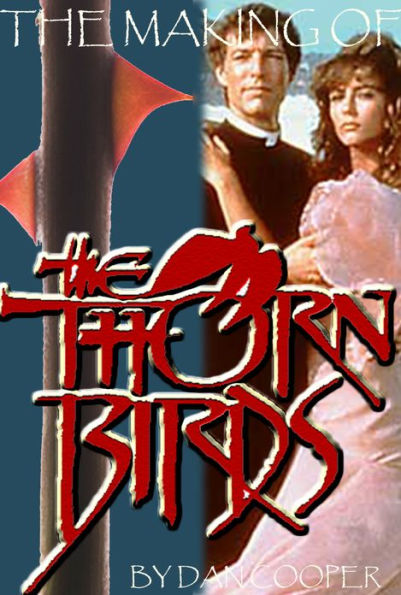 The Making Of The Thorn Birds