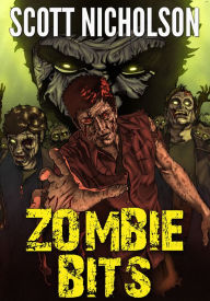 Title: Zombie Bits, Author: Scott Nicholson