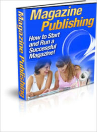 Title: How to Start and Run a Successful Magazine, Author: Lou Diamond