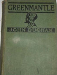 Title: Greenmantle, Author: John Buchan