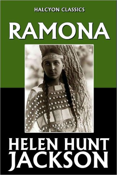 Ramona by Helen Hunt Jackson