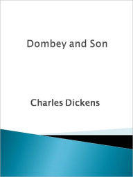 Title: Dombey and Son, Author: Charles Dickens