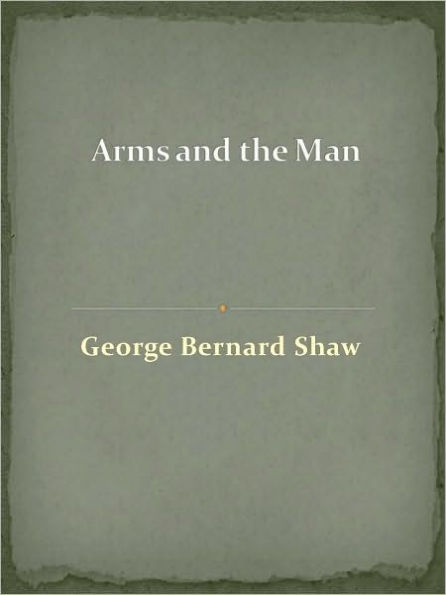 Arms and the Man