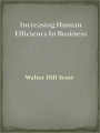 Increasing Human Efficiency In Business