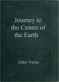 Title: A Journey to the Centre of the Earth, Author: Jules Verne