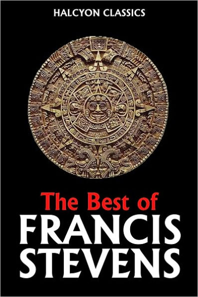 The Best of Francis Stevens