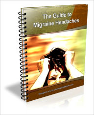 Title: Your Ultimate Guide to Migraine Headaches, Author: Stephanie L. McGee