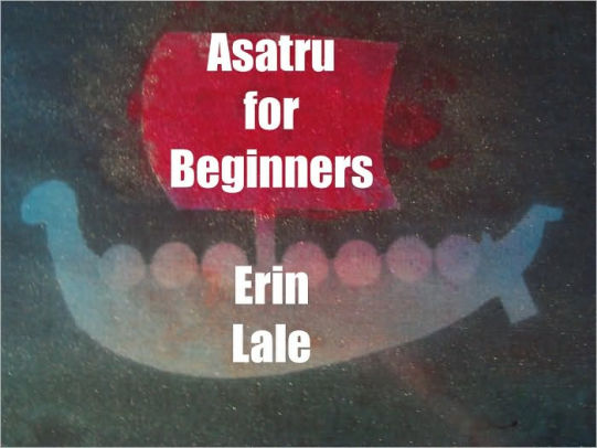 Asatru For Beginners