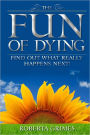 The Fun of Dying