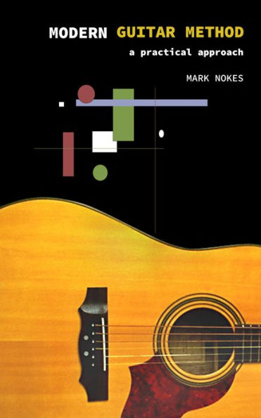 Modern Guitar Method: A Practical Approach