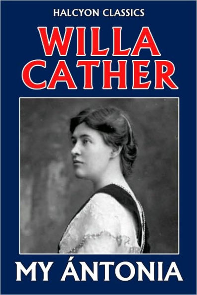 My Ántonia by Willa Cather