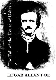 Title: The Fall of the House of Usher, Author: Edgar Allan Poe