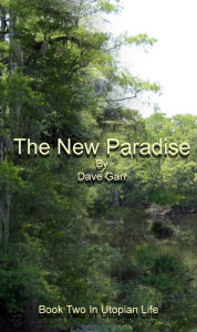 Title: New Paradise, Author: Dave Garr
