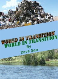 Title: World In Transition, Author: Dave Garr