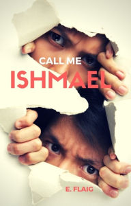 Title: Call Me Ishmael, Author: Erick Flaig
